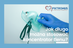 Ograniczenia czasowe w stosowaniu koncentratorów tlenu